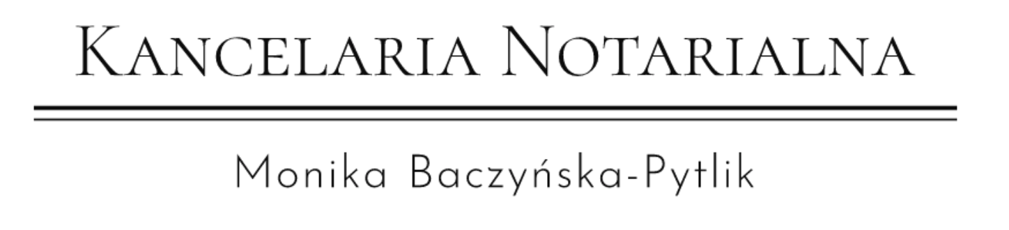 Kancelaria Notarialna - Monika  Baczyńska-Pytlik